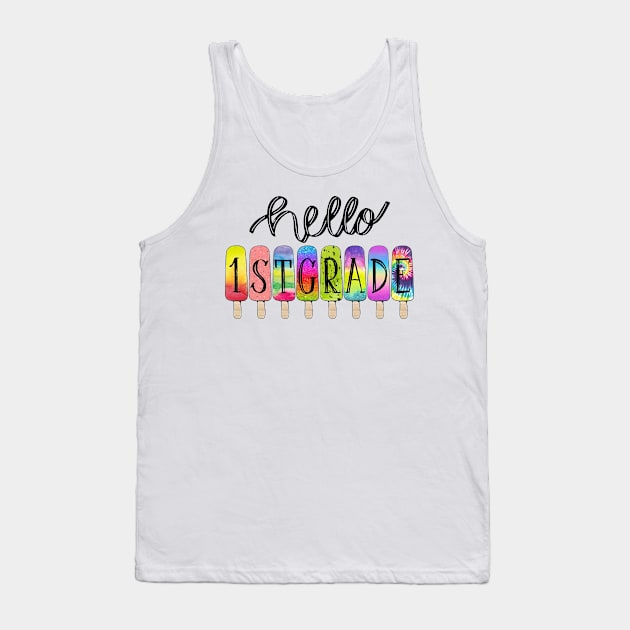 Back To School 1st Day At School Hello 1st Grade Tank Top by SuperMama1650